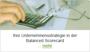 Ihre Unternehmensstrategie in der Balanced Scorecard