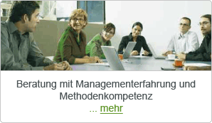 Beratung mit Managementerfahrung und Methodenkompetenz